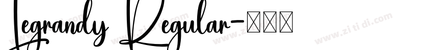 Legrandy Regular字体转换 Legrandy Regular字体转换